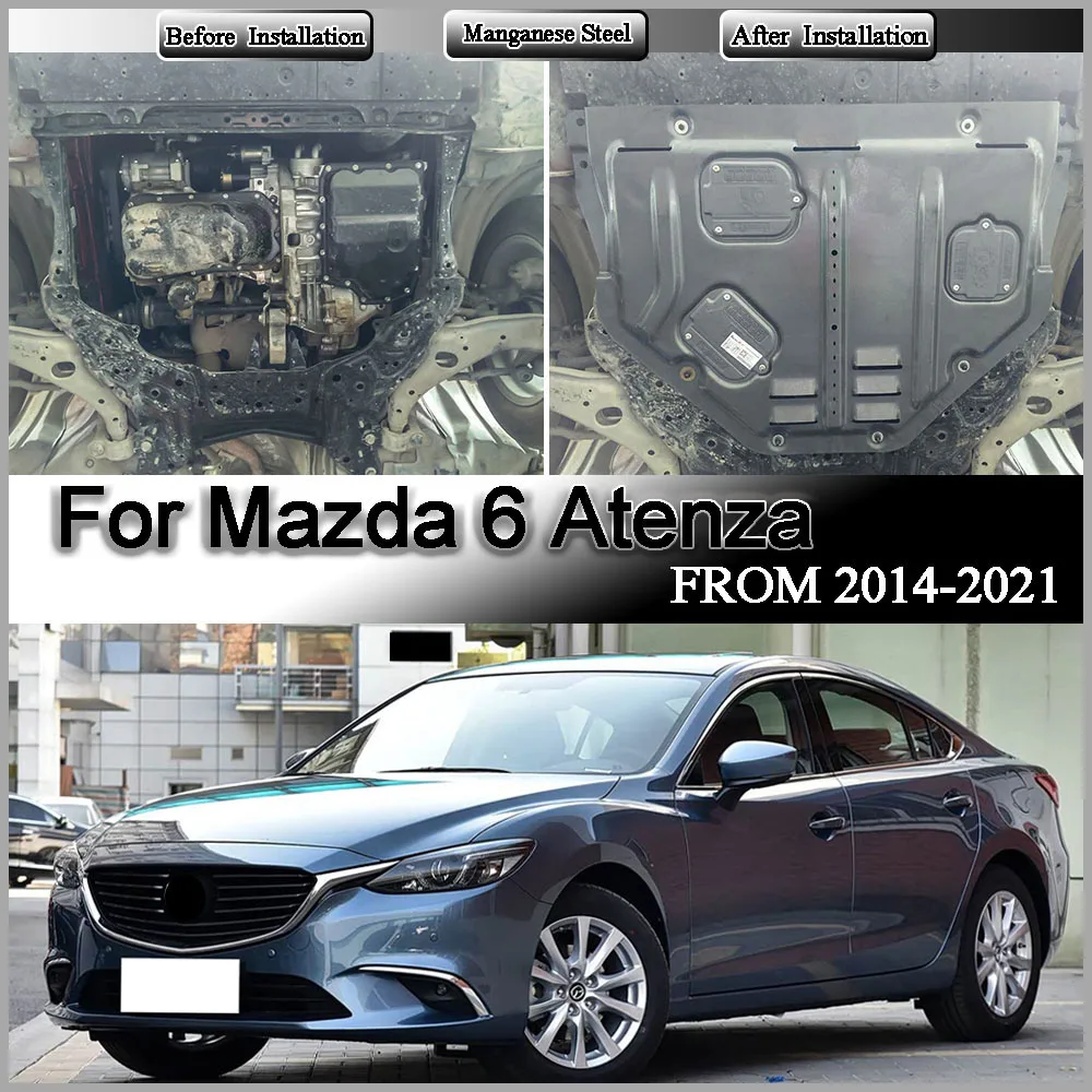 For Mazda 6 Atenza 2014-2021 2.0L 2.5L Engine Baffle Protection Plate Lower Guard manganese stell alloy Plate Engine Shield