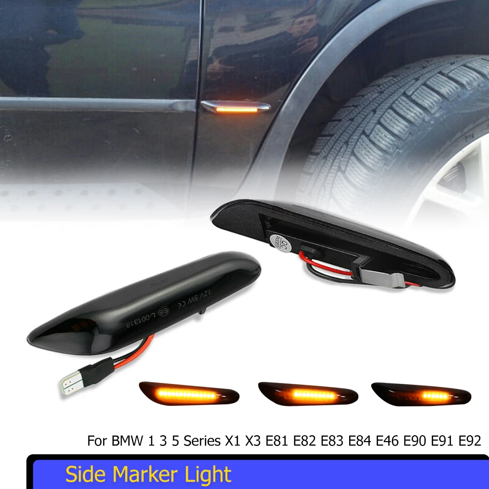 

Car Dynamic LED Front Side Marker Turn Signal Lights Parking Lights For BMW 1 3 5 Series X1 X3 E81 E82 E83 E84 E46 E90 E91 E92