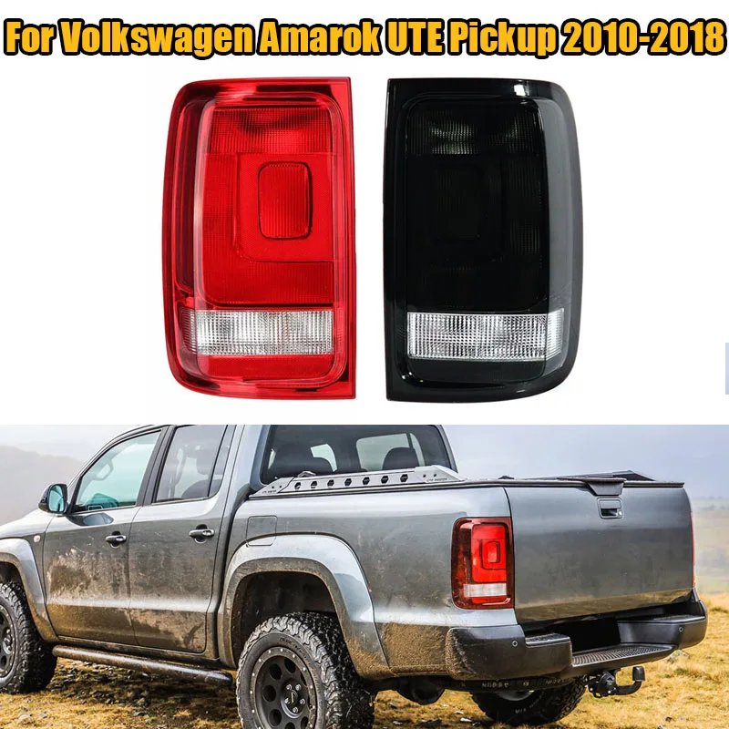 Left/Right Rear Tail Light Signal Light Assembly Brake Lamp For Volkswagen Amarok UTE Pickup 2010-2018