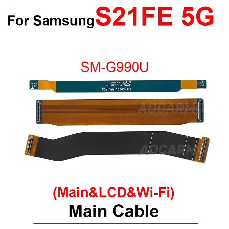 For Samsung Galaxy S21 FE 5G Wi-Fi Signal Antenna + LCD Screen Motherboard Connection Flex Cable Replacement Part