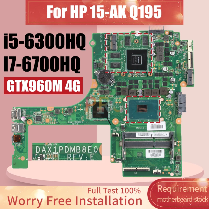 Imagem -02 - Placa-mãe Portátil para hp 15-ak Q195 Dax1pdmb8e0 I56300hq I7-6700hq Gtx960m 4g 841886-601 832847001 Notebook Mainboard