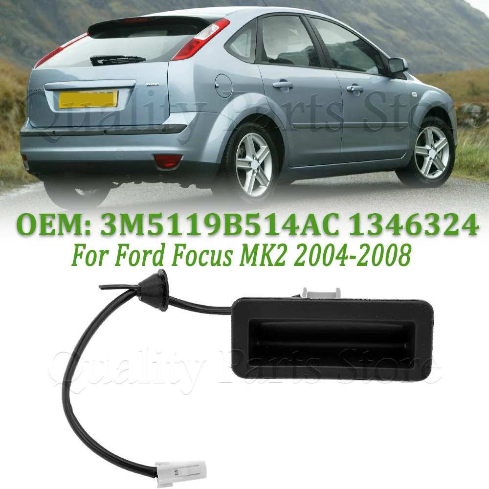 New Tailgate Trunk Boot Release Switch For Ford Focus MK2 2004-2008 Trunk Boot Release Switch Handle Button 1346324 3M5119B514AC