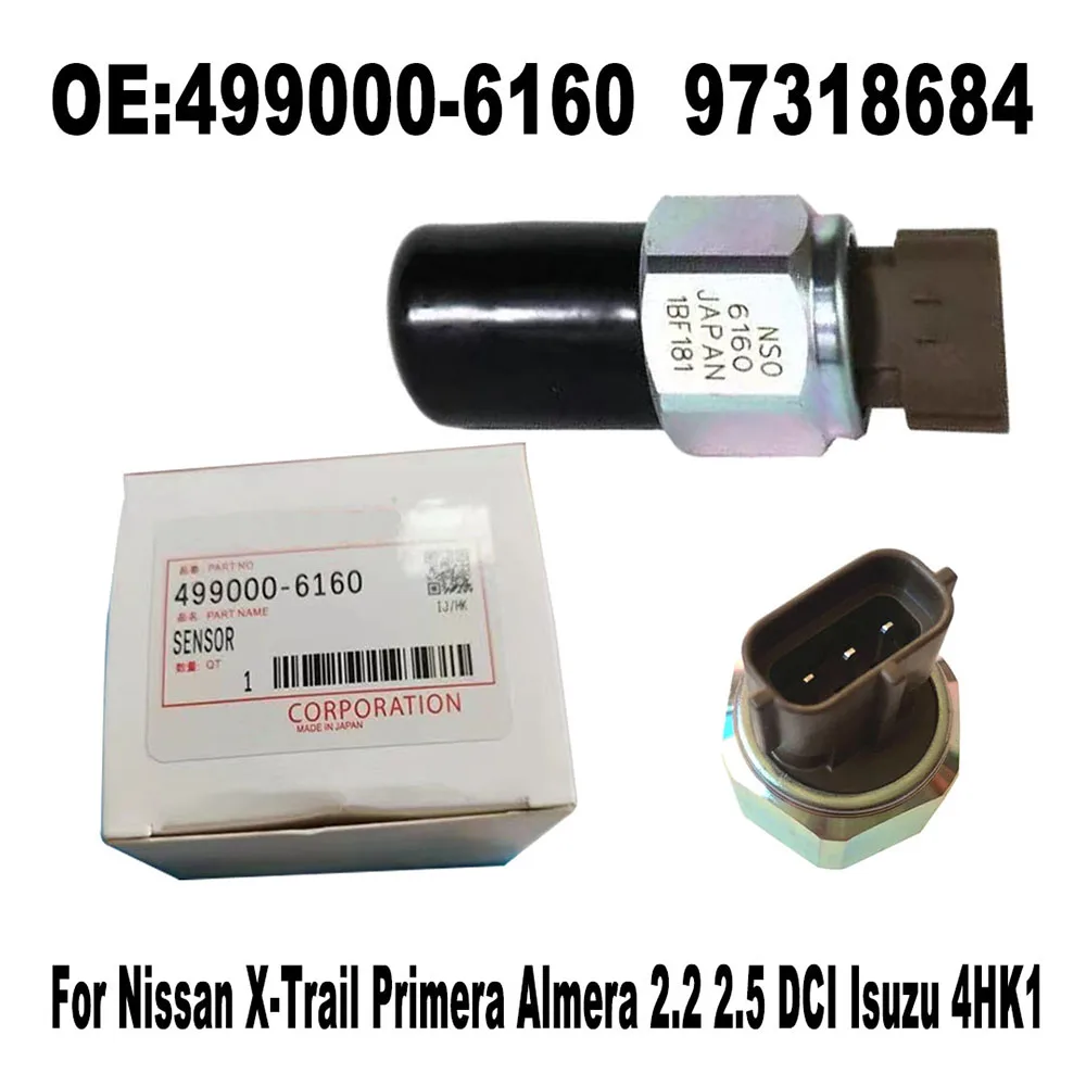 499000-6160 Fuel Rail Pressure Sensor 4990006160 8-97318684-0 For Nissann Navara Pathfinder Mitsubishii