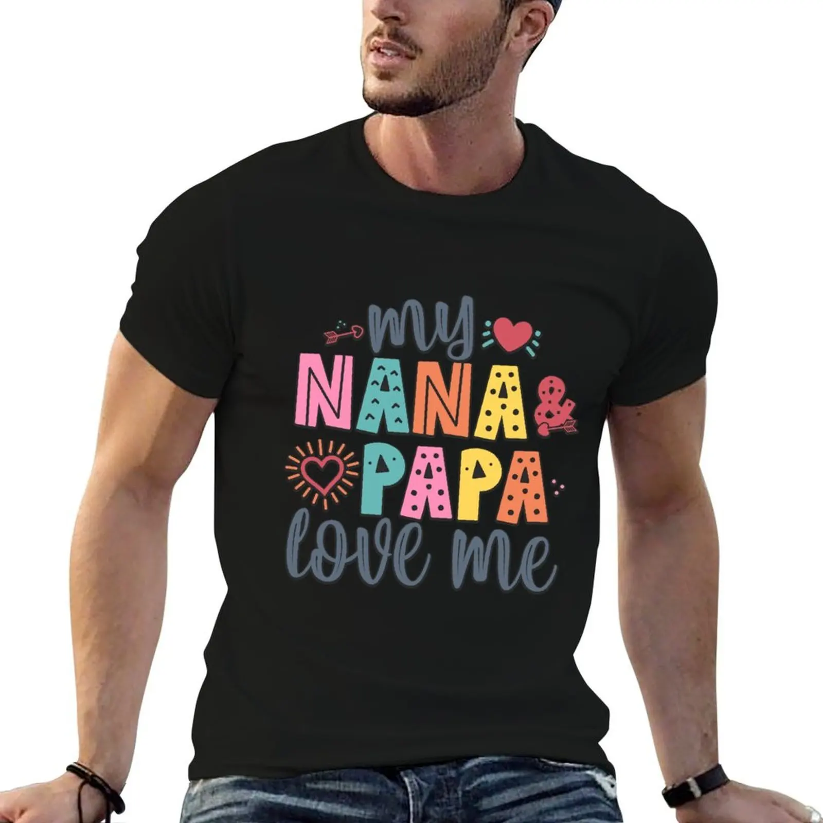 

t graphic funny shirt cotton Me Nana t man for heavy man shirts man t T-Shirt shirt My graphic Love Papa and