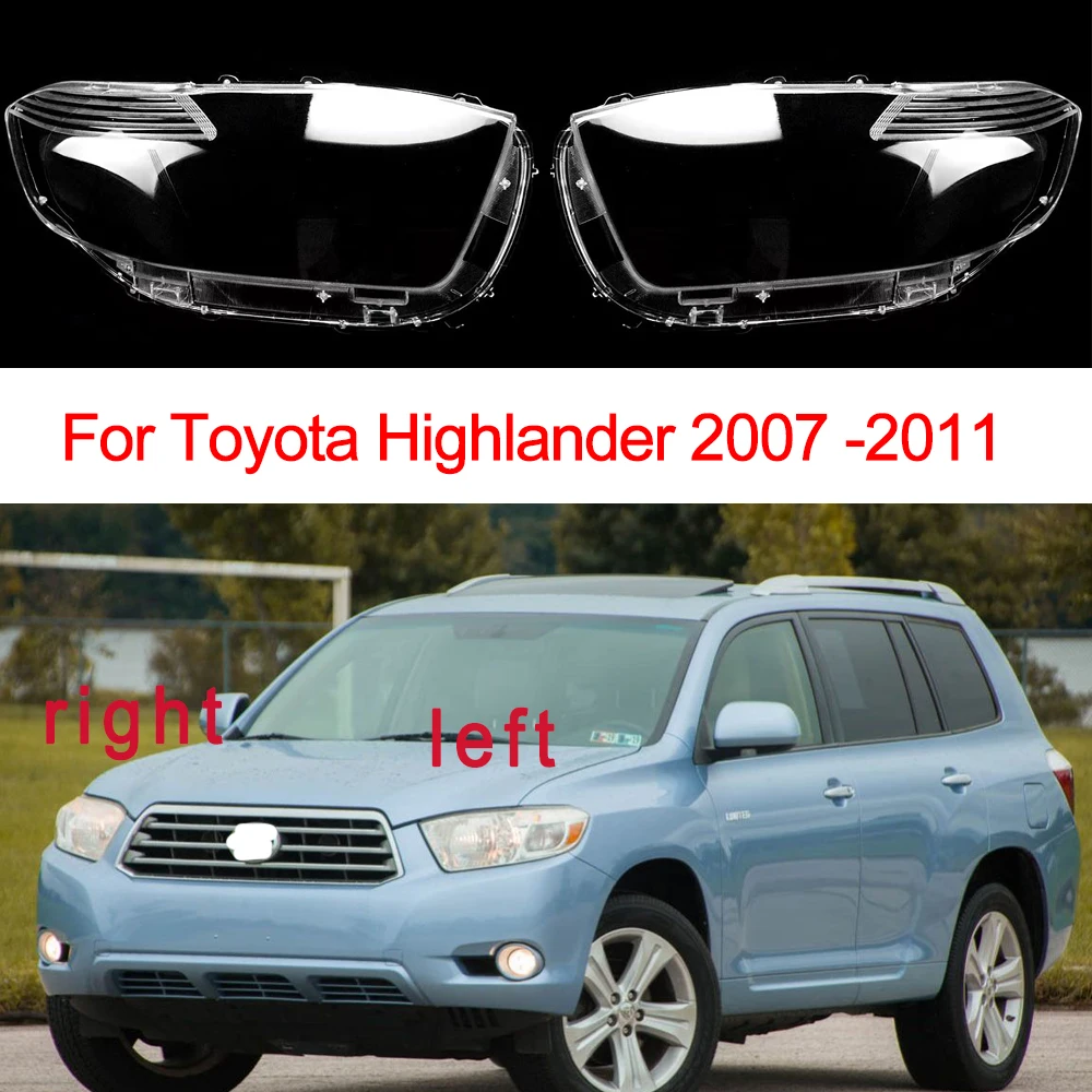 

Car Headlight Clear Lens Cover For Toyota Highlander 2007 2008 2009 2010 2011 Plexiglass Headlamp Lampshades Car Accessories