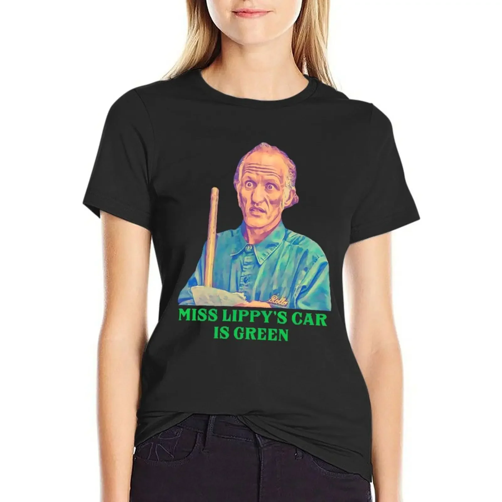 

Miss Lippy’s Car is Green - Billy Madison Janitor T-Shirt female sports fans anime clothes shirts graphic tees tops for Women