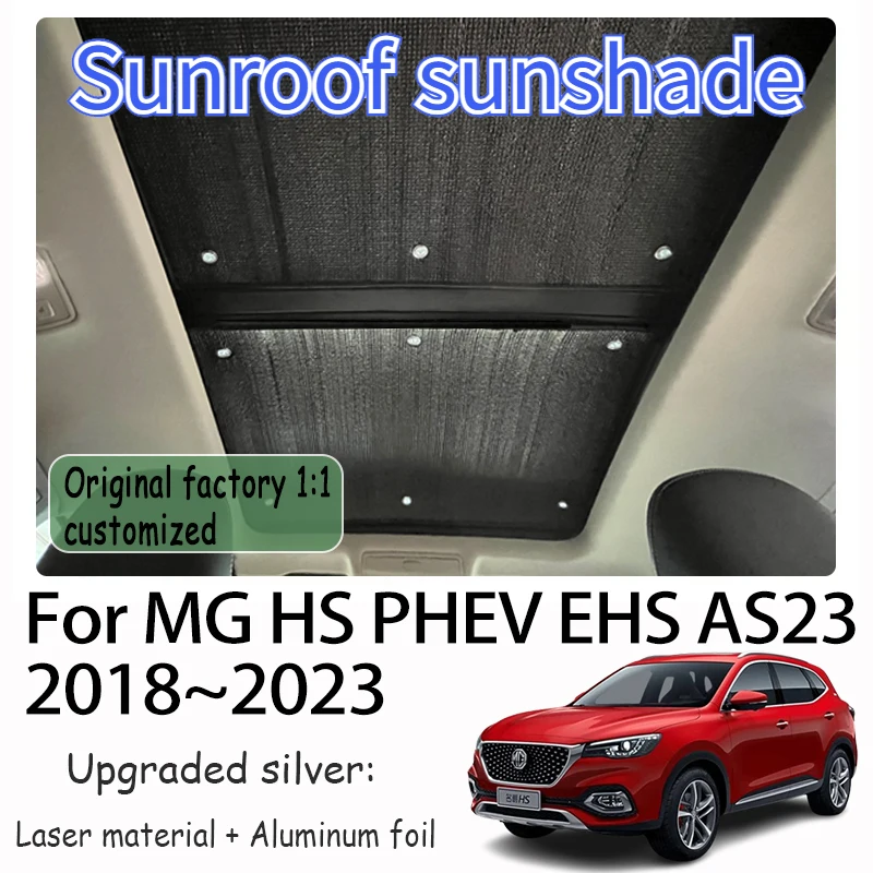Car Sunroof Sunshade For MG HS PHEV EHS AS23 2018~2023 Roof Insulation Sunscreen Heat Insulation Protection Interior Accessories