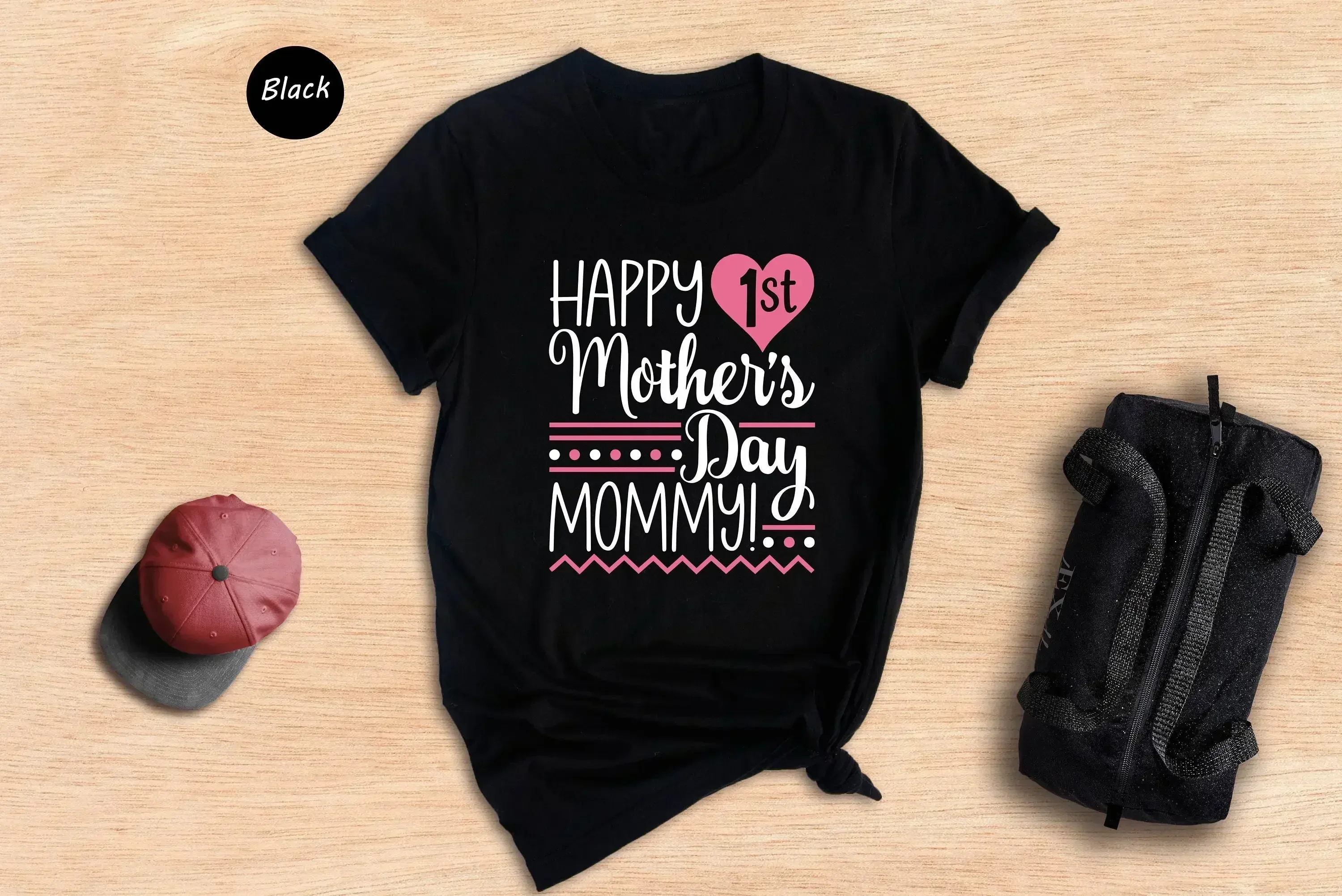 Happy 1st Mother s Day Mommy T Shirt Mothers First For