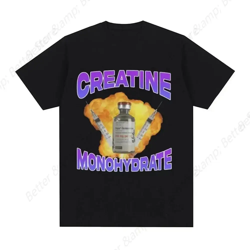 Creatine Monohydrate Funny Meme Graphic T Shirt Men's Women Fashion Vintage T-shirts Short Sleeve Oversized T-shirt