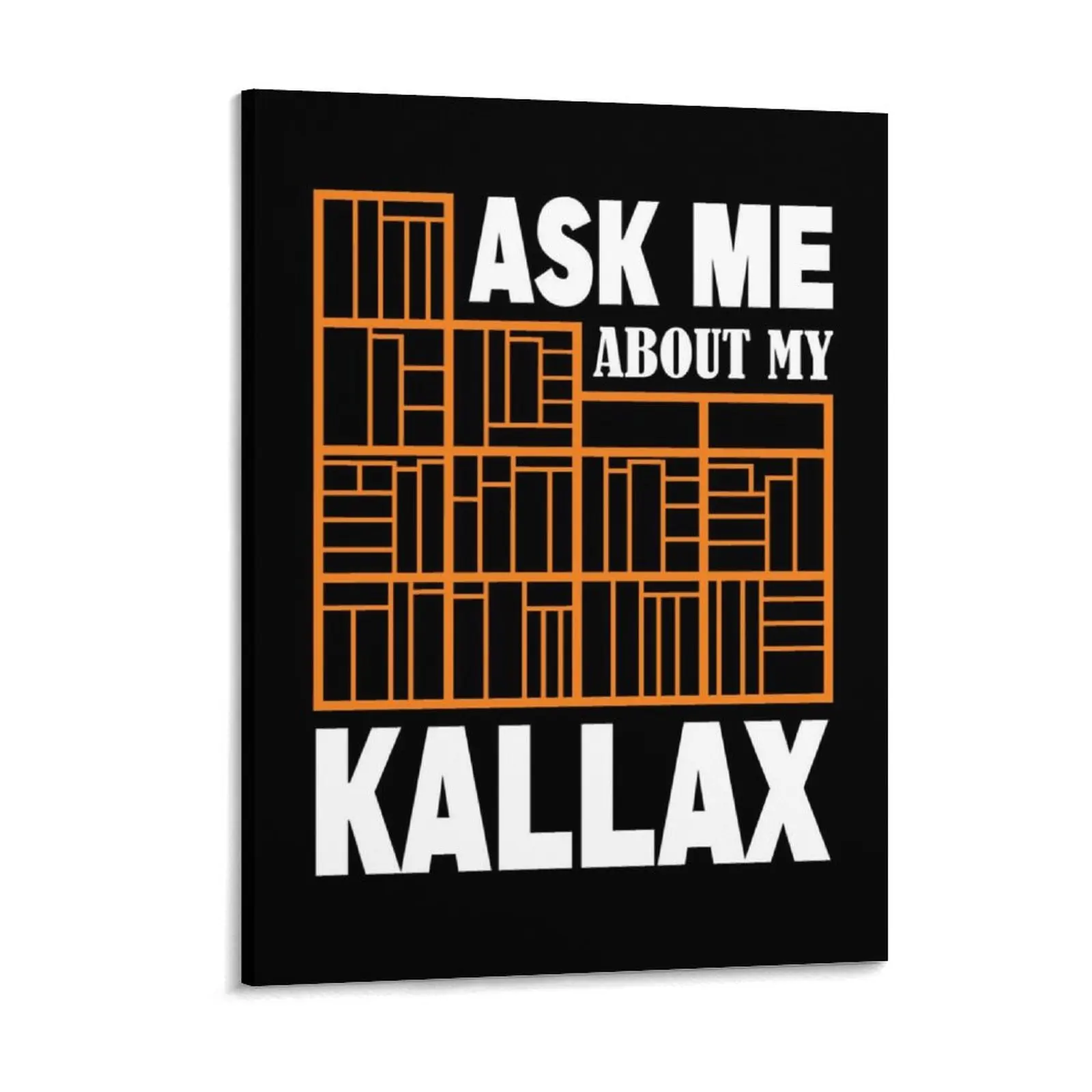 

Ask Me About My Kallax Canvas Painting Poster Funny Club Wall Decor Printing Customize Framed Wall Paintings
