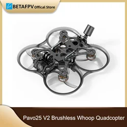 BETAFPV Pavo25 V2 Brushless Whoop Quadcopter fpv Drones New Hot Sale 2024