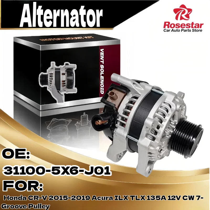 

Auto Alternator for Honda CR V for Acura ILX TLX 2015 2019 135A 12V CW 7 Groove Pulley 31100 5X6 J01