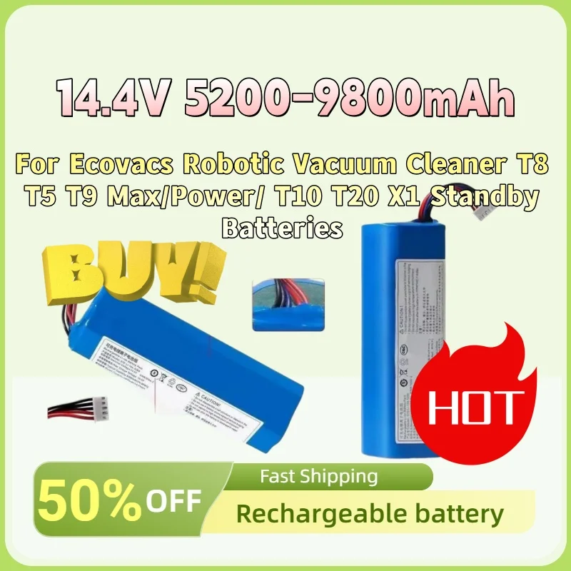 

Lithium Battery Capacity for Ecovacs Robotic Vacuum Cleaner T8 T5 T9 Max/Power/ T10 T20 X1 Standby Batteries 14.4V 5200-9800mAh
