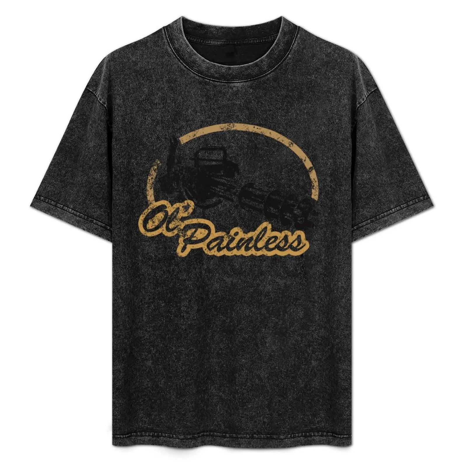 

Blaines Old Painless T-Shirt man tshirt funny t shirts cotton t shirt custom print man t shirt heavy cotton T-Shirt