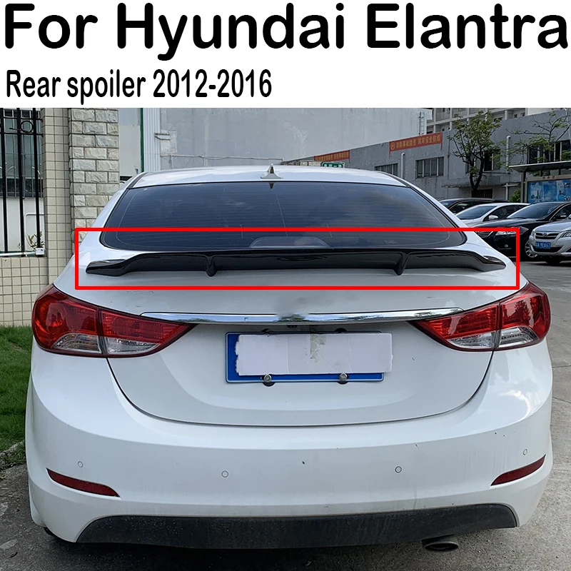 

For 2012 2013 2014 2015 2016 Hyundai Elantra R Style Car Rear Trunk Lid Boot Car Spoiler Wings Tuning Exterior Accessories