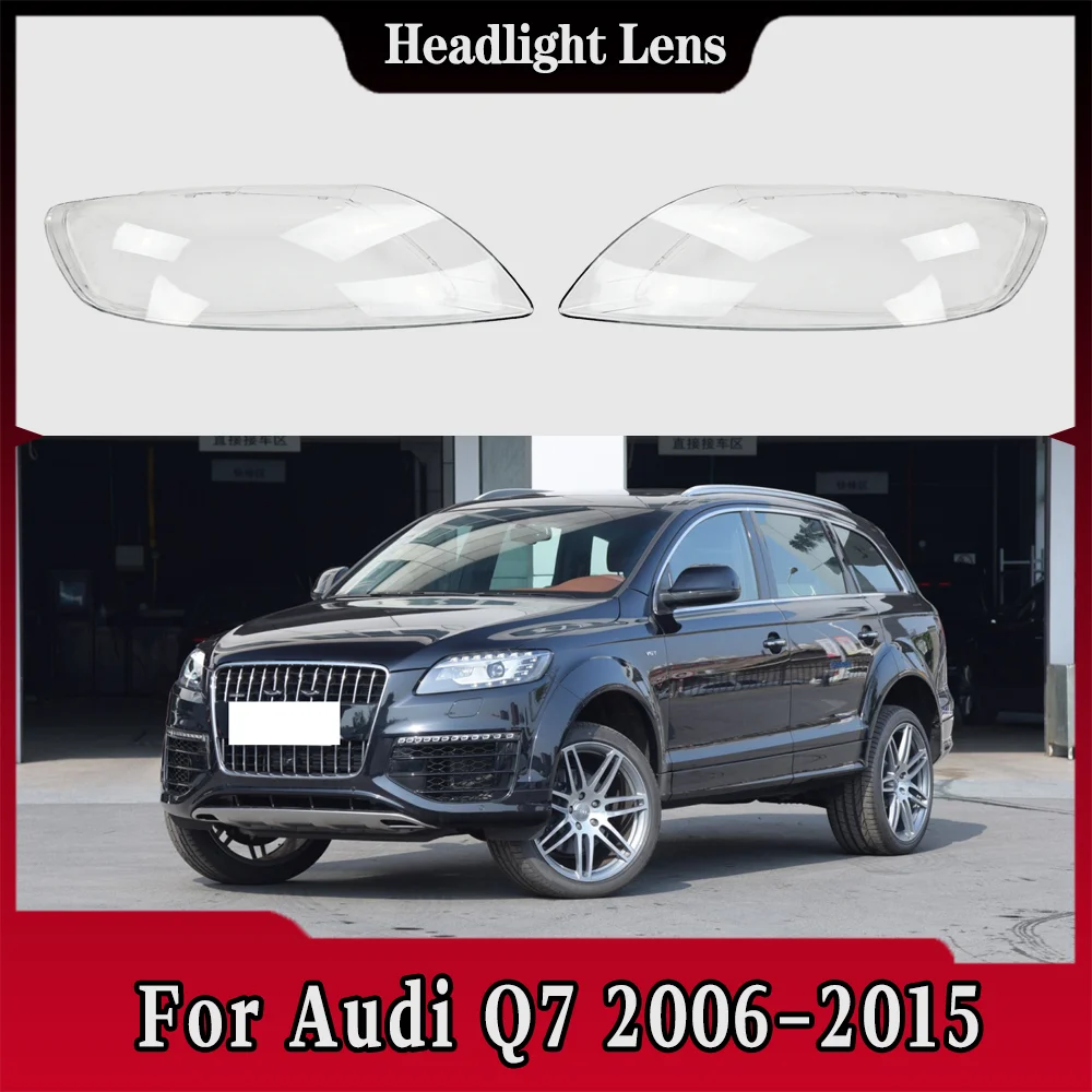 

Headlight Lens For Audi Q7 2006 2007 2008 2009 2010 2011 2012 2013 2014 2015 Transparent Headlamp Cover Plexiglass Lampshade
