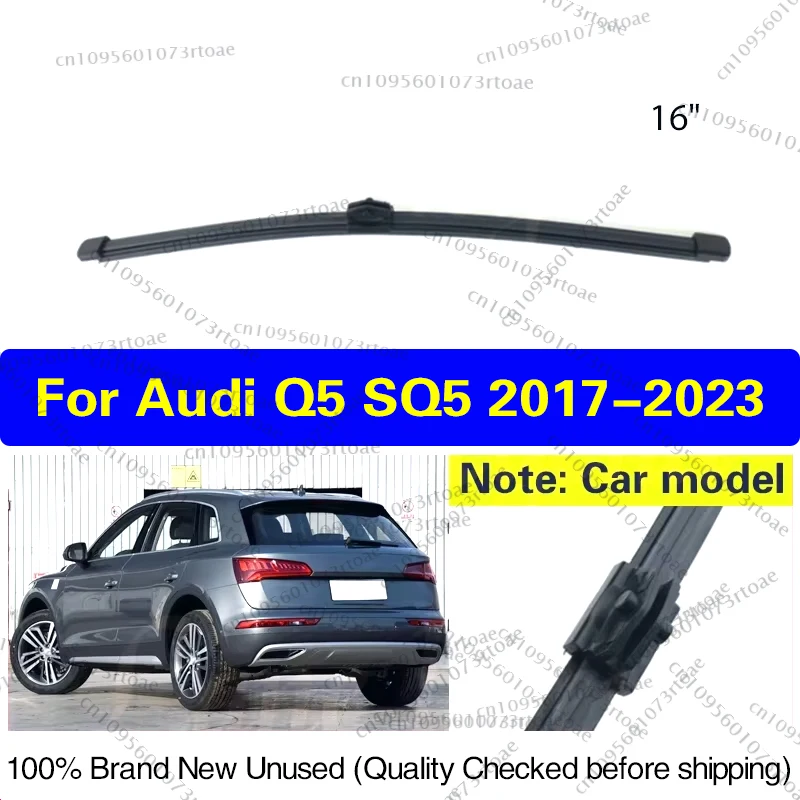 

For Audi Q5 SQ5 2017 - 2023 Wiper Rear Wiper Blade Windshield Windscreen Clean Tailgate Window Rain Brush Car Accessories 16"