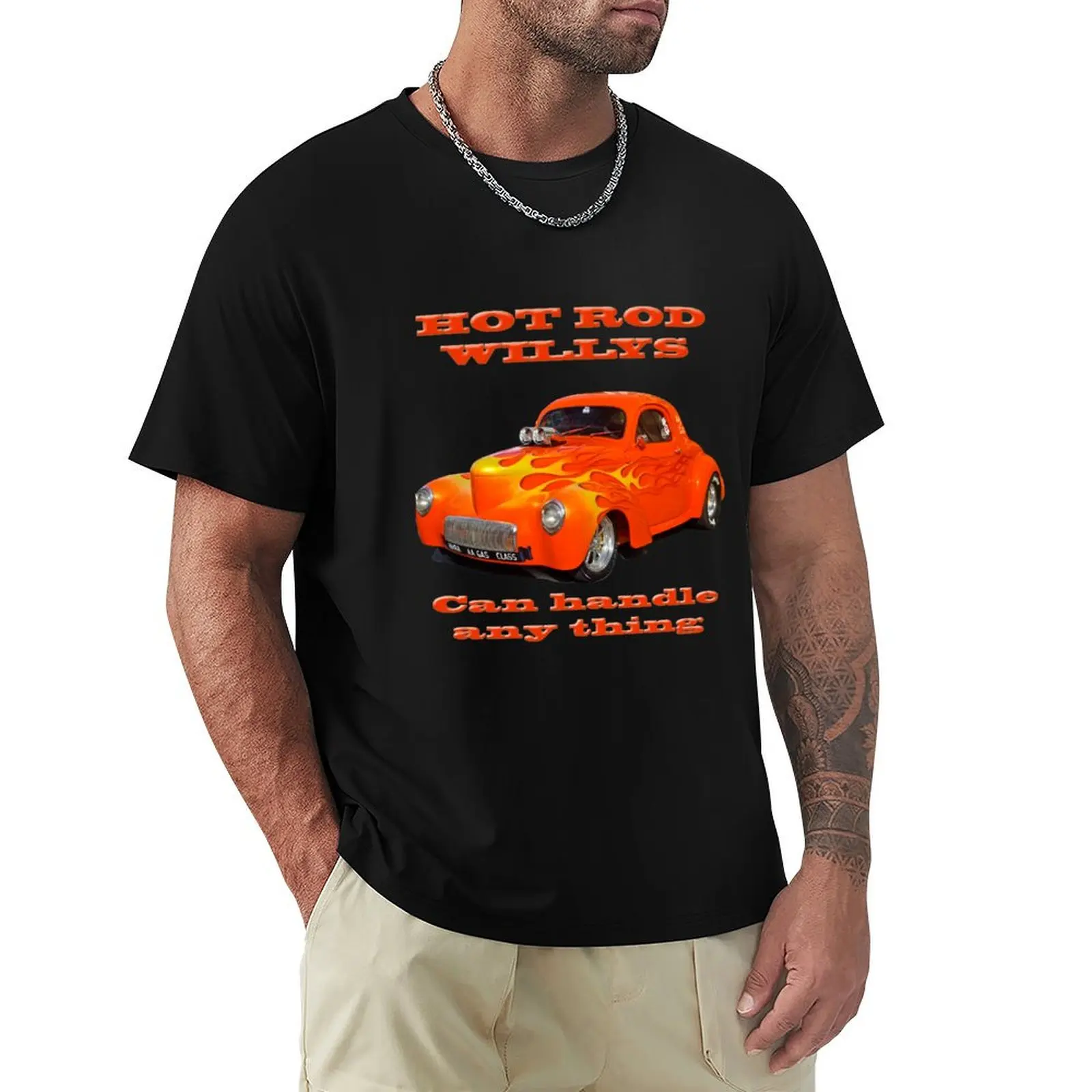 Hot Rod Willys Can Handle Anything ! T-Shirt Simple Trendy Casual T-Shirt