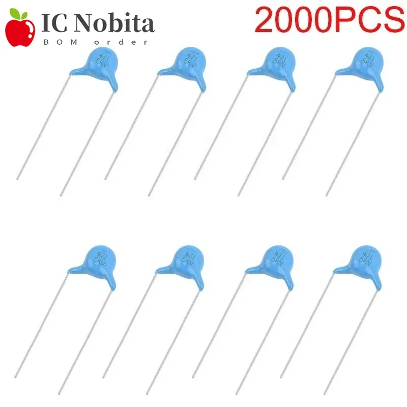 

2000PCS 5KV 470PF High Voltage Ceramic Capacitor 5000V 471K Pitch 10mm