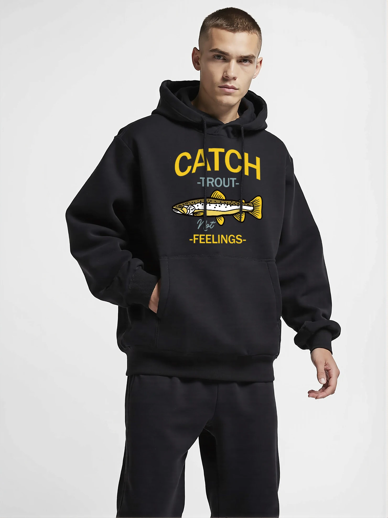 Catch Trout Not Feelings  Men Hoodies Go Fishing Hoodie Fleece Hooded Man Soft  Spring Autumn Clothing