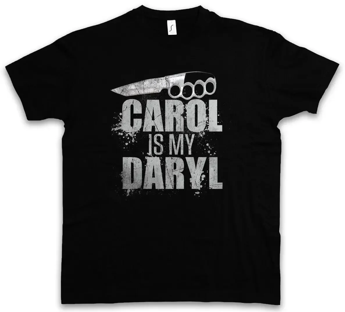 CAROL IS MY DARYL T-SHIRT The Walking Zombie Dead Hunter Knife Zombies Dixon