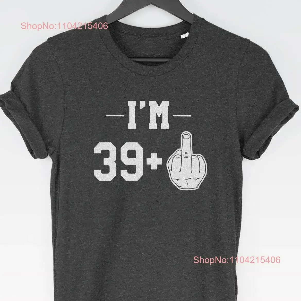 

39 1 T Shirt tee birthday gifts 40 year old Top Funny Bday Fun vintage Washed Stylish fashion Unisex Soft Casual streetwear