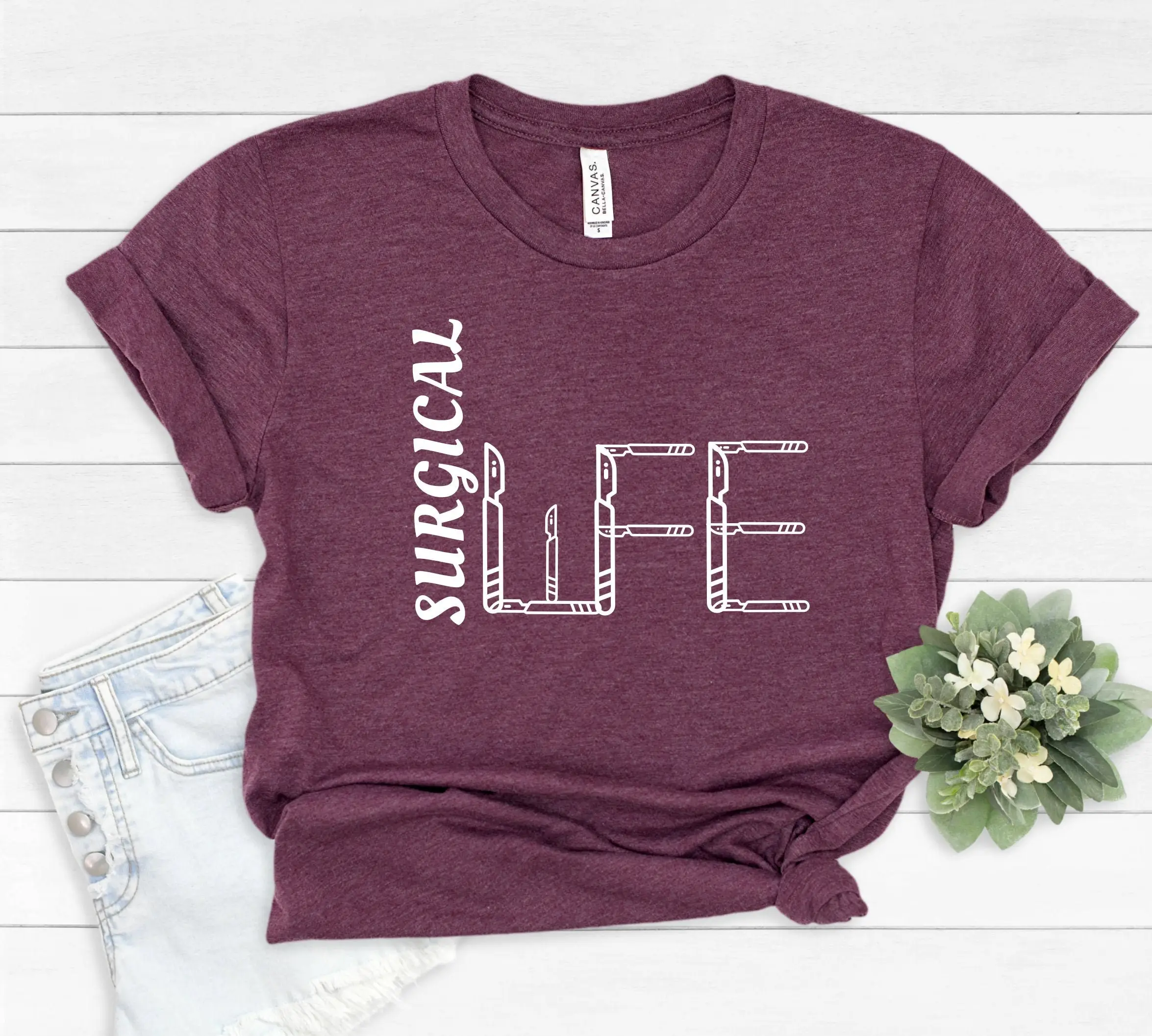 Surgical Life T Shirt Nursing Funny Surgery Nurse Technologist for Doctor