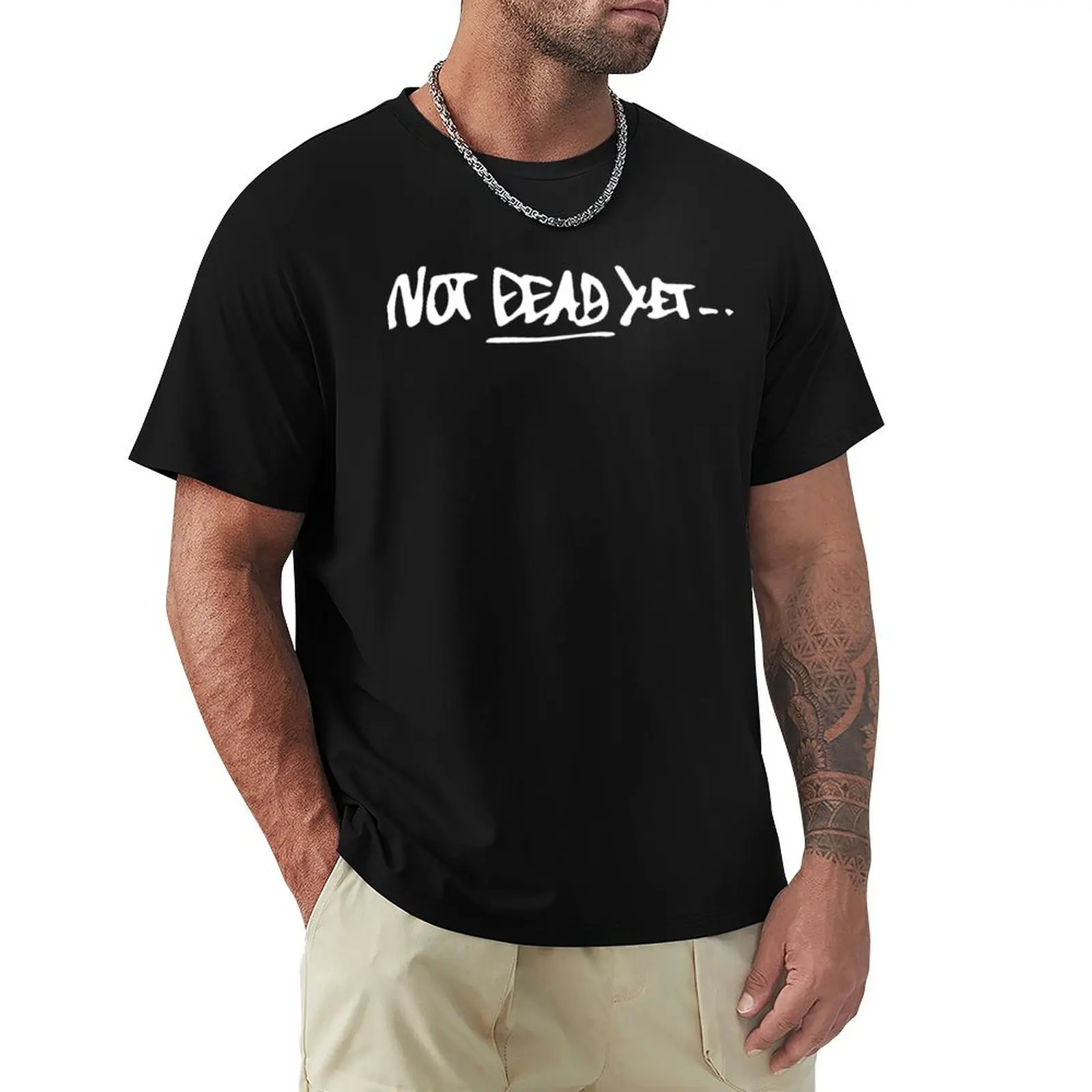 

Not dead yet... - Megalo Box T-Shirt Independence Day Short Sleeve T-Shirt