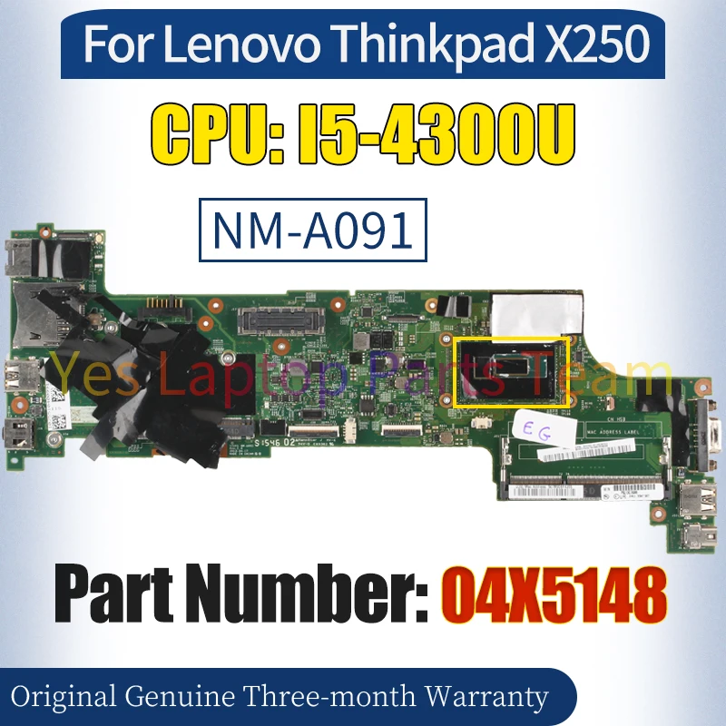 NM-A091 For Lenovo Thinkpad X250 Mainboard 04X5148 SR1ED I5-4300U 100％ Tested Notebook Motherboard