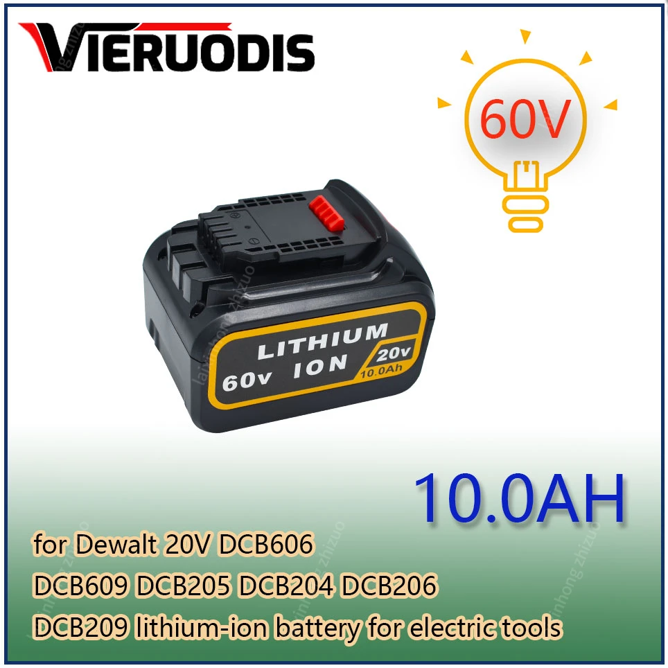 

for Dewalt' 10.0Ah 20V 60V MAx battery replacement DCB606 DCB609 DCB205 DCB204 DCB206 DCB209 electric screwdriver tool battery