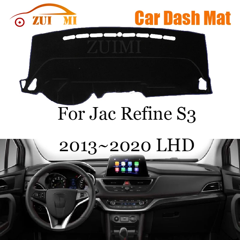 

ZUIMI Dashboard Cover Dash Mat Dashmat For Jac Refine S3 2013~2020 LHD RHD Dash Board Cover Pad Sun Shade