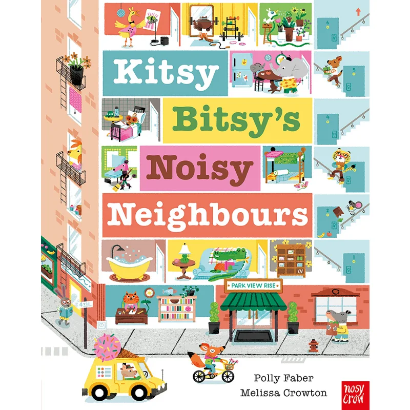 

Kitsy Bitsys Noisy Neighbours Carlie Sorosiak Nosy Crow 9781839943676 Book
