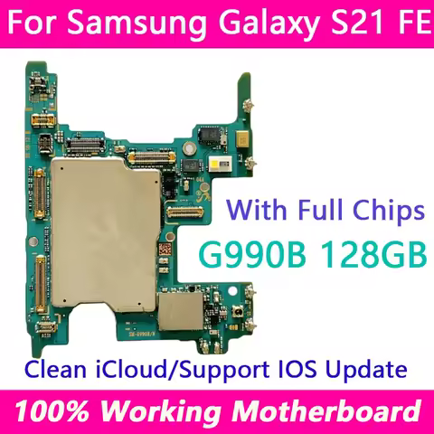100% Working Logic Board For Samsung Galaxy S21 FE SM-G990B 5G G990U G990E Motherboard 128G Unlocked Full Chips MainBoard Plate