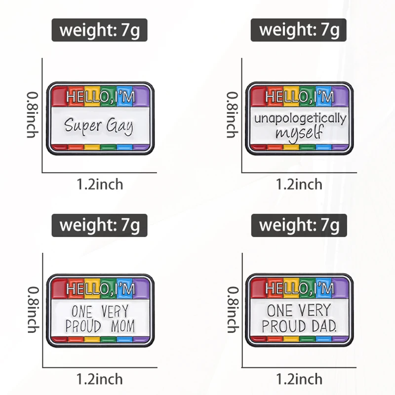 Insignes de revers Pines personnalisés sans excuse, document arc-en-ciel Pride, boîte de dialogue, bijoux, broche en émail, bonjour, je suis super gay