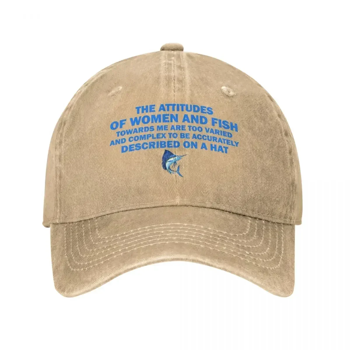 

2023 New Funny Fishing Saying | The Attitudes Of Women And Fish Cap Cowboy Hat Gentleman Hat Snapback Cap Man Cap Women's