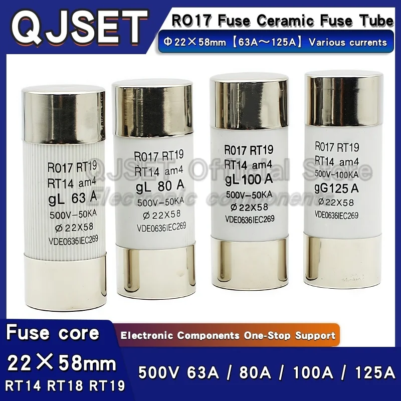 5 pcs QJSET RO17 Ceramic Fuse Tube R017 Quick Disconnect PV Solar Fuse 22X58mm 500V 63A 80A 100A 125A RT14 RT19 RT18-125 22*58mm