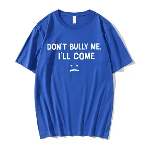 Lustige T -Shirts mit gedruckten Texten für Männer und Frauen, schikanieren Sie mich nicht. Ich werde kommen, Baumwolle, weiche, große Abmessungen, Sommer, lässig, lässig 6 Hauptverkauf Pitbull -Shirt - №6