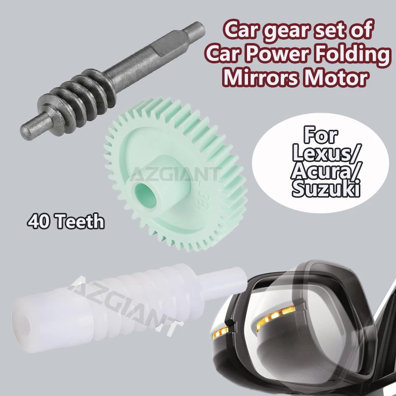 

For Lexus GX460 LX470 LX570 HS250h/Acura MDX RDX/Suzuki Ciaz Sedan Car 40 Teeth gear set of Exterior side folding Mirrors motor