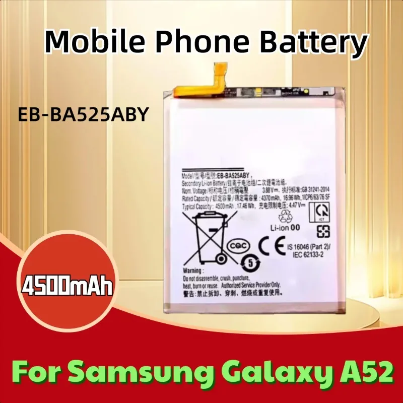 

EB-BA525ABY 3.88V 4500mAh Mobile Phone Battery for Samsung Galaxy A52 A525F 5G A526B A52S