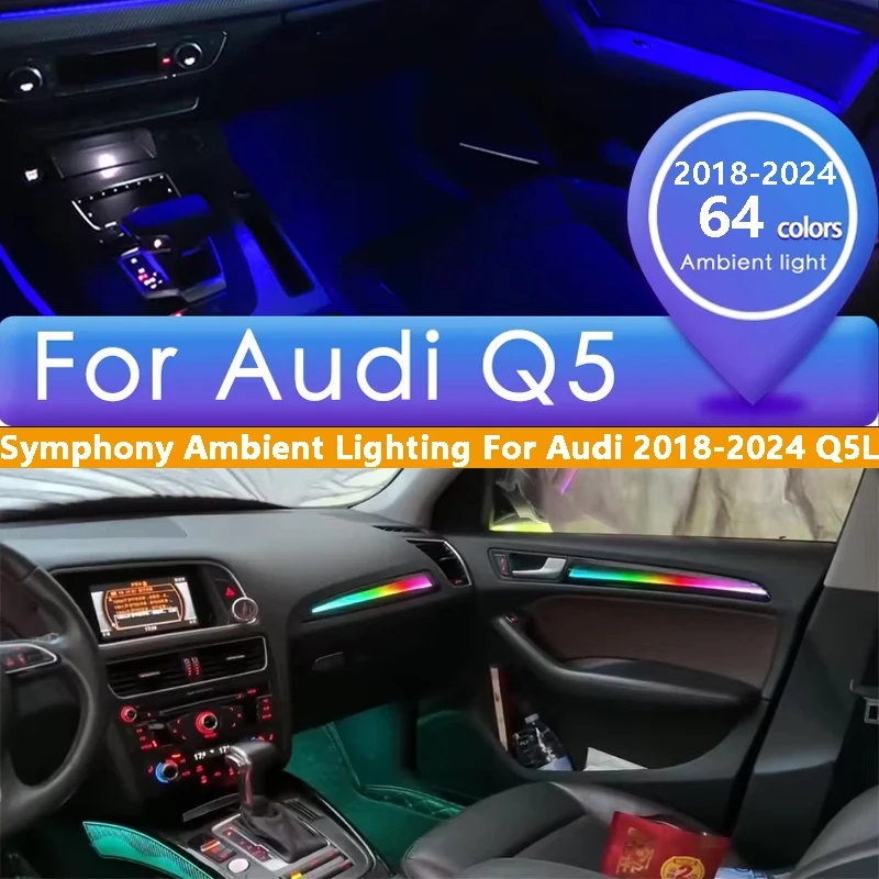 24 in 1 Symphony Car Ambient Lights for Audi Q5L 2018-2024 Car Door Dashboard Decoration Atmosphere Lamp Accessories APP Control