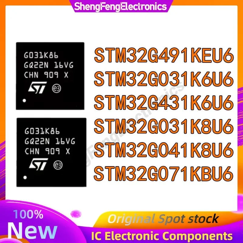 STM32G031K6U6 STM32G031K8U6 STM32G041K8U6 STM32G071KBU6 STM32G431K6U6 STM32G491KEU6 STM32G STM32 STM IC MCUชิปQFN32 ในสต็อก