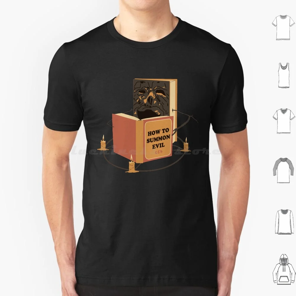How To Summon Evil T Shirt Men Women Kids 6xl Zombies Zombie Boomstick Evil Dead Army Of Darkness Pop Culture Mashup Ash