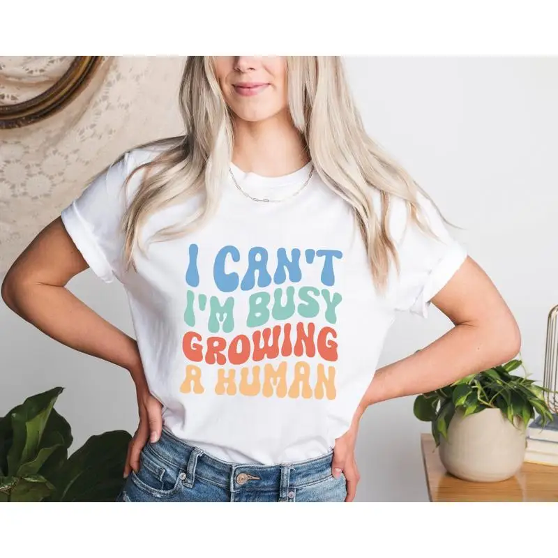 

I Can T M Busy Growing A Human Pregnancy Reveal New Mom Shirt Pregnant To Be Mothers Day Baby Announcement