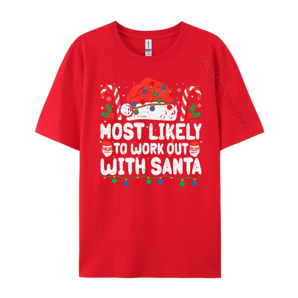 

Most Likely To Work Out With Santa Mens Korean Fashion Funny T Shirts T Shirts Mens Designer Clothes Meme Tshirt
