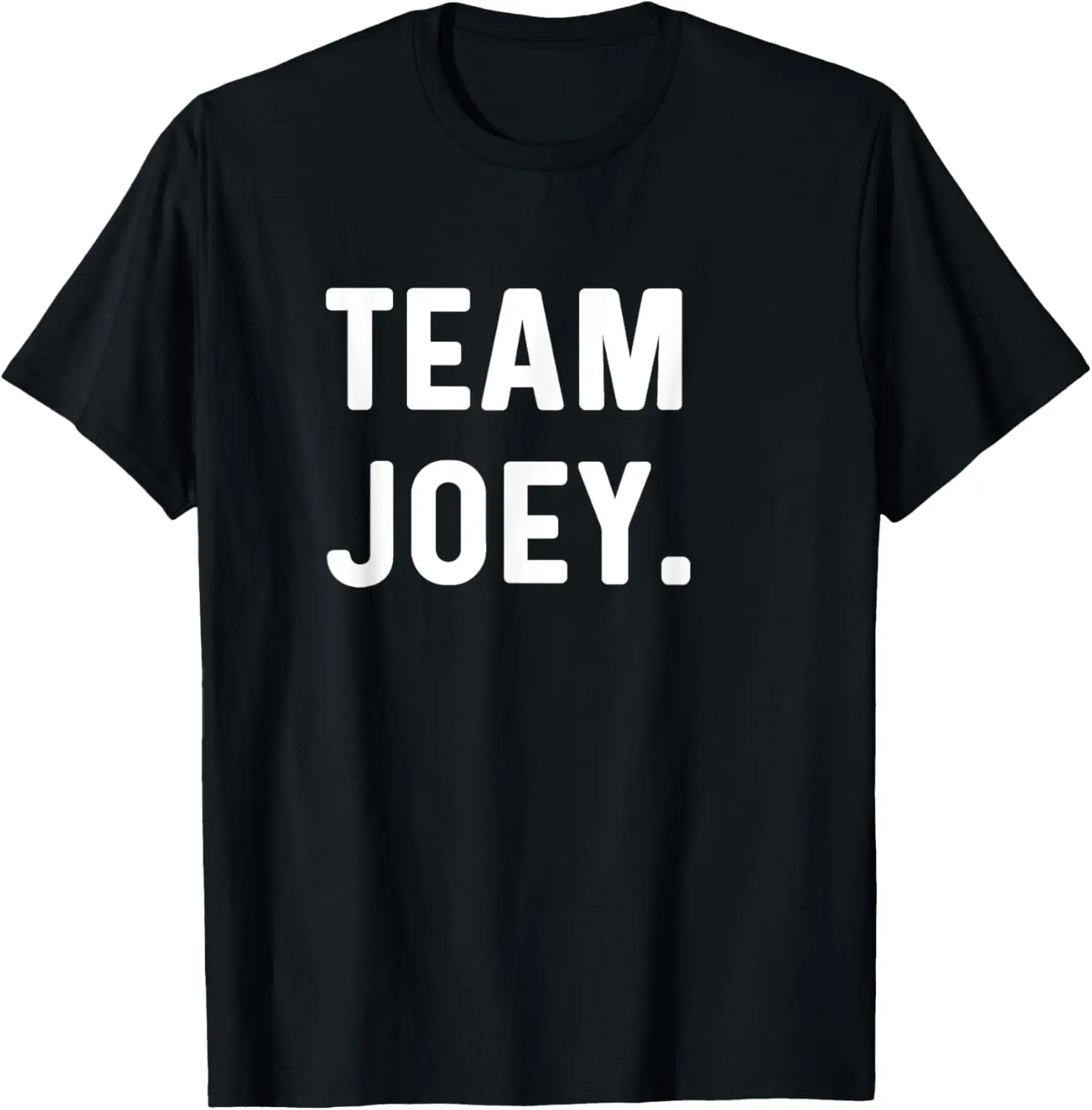 

Team Joey T-Shirt