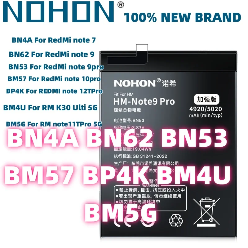 

NOHOH Mobile Phone Battery BN4A BN62 BN53 BM57 BP4K BM4U BM5G For RedMi Note 7 9 10 12 Repleacement Mobile phone Batteries