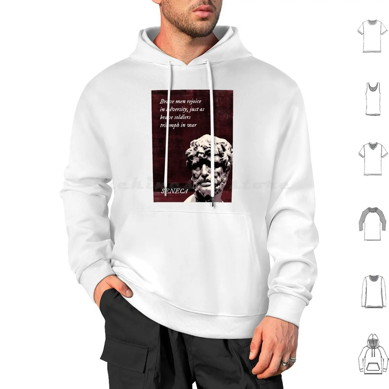 Seneca-Brave Men Rejoice In Adversity , Just As Brave Soldiers In War Hoodie cotton Long Sleeve Stoic Seneca