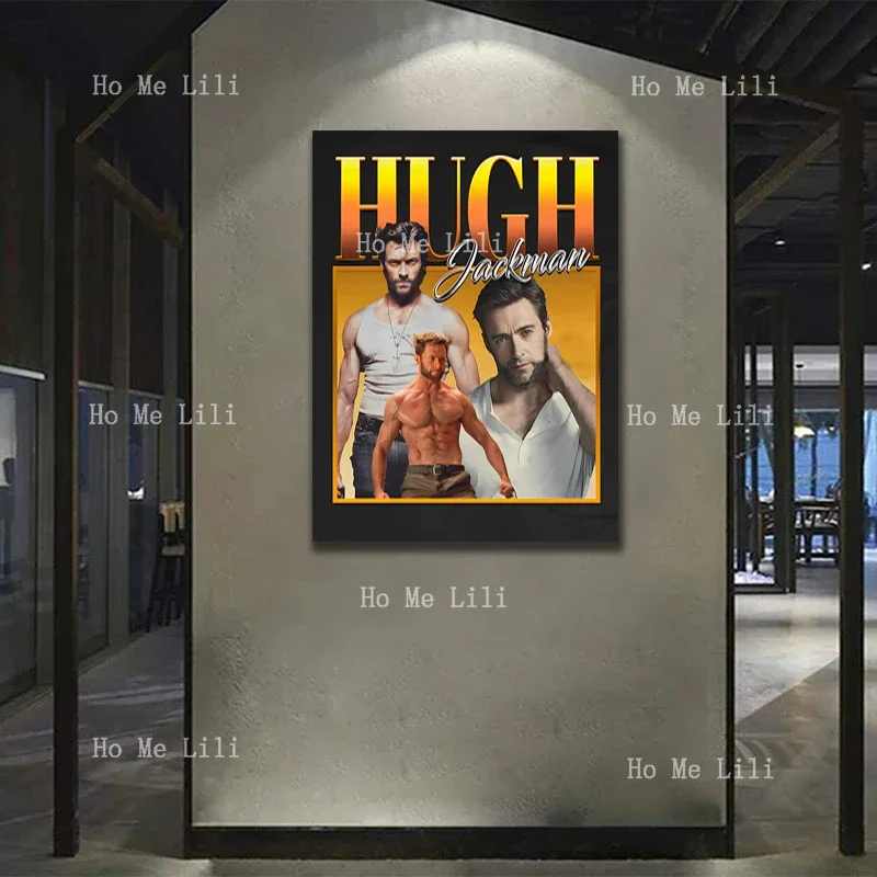 Hugh Jackman Retro 90s Meme Art Homage Tribute Aesthetic Fan Gift Poster Painting Canvas Wall Art Living Room Bedroom Decoration