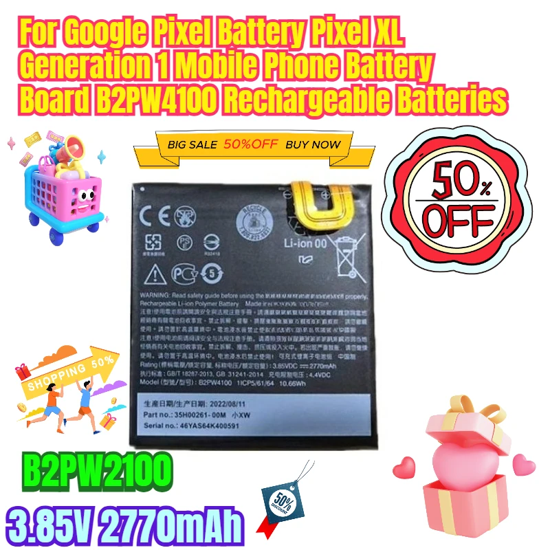 

3.85V 2770mAh B2PW2100 for Google Pixel Battery Pixel XL Generation 1 Mobile Phone Battery Board B2PW4100 Rechargeable Batteries