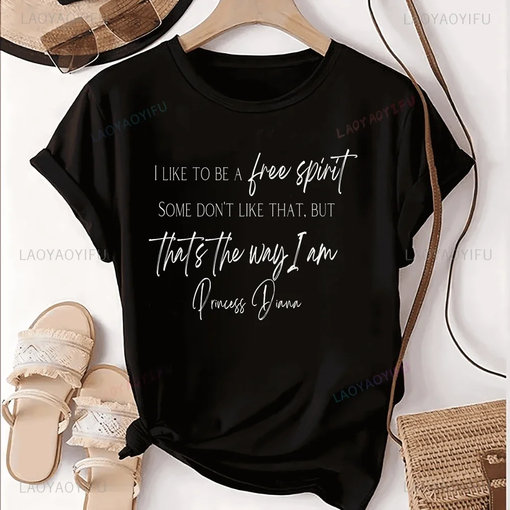 Princesa Diana Quotes Commemorative Printed T-shirt Top Neutral Trend Harajuku Short Sleeve Unisex Shirt Pattern Large T-shirt